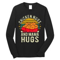 Chicken Nugs And Mama Hugs For Chicken Nugget Lover Long Sleeve Shirt