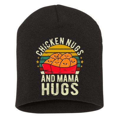 Chicken Nugs And Mama Hugs For Chicken Nugget Lover Short Acrylic Beanie