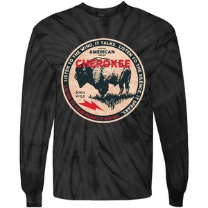 Cherokee Native American Indian Born Freedom Wild Buffalo Tie-Dye Long Sleeve Shirt