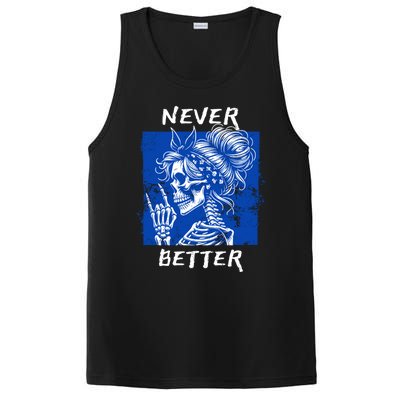 Cool Never Better Funny Skeleton Halloween Gift PosiCharge Competitor Tank