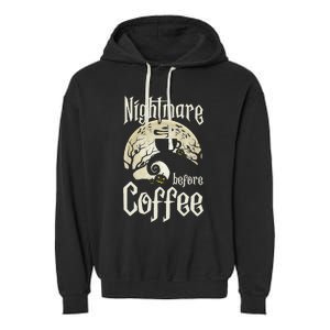 Cute Nightmare Before Coffee Halloween Funny Mug Gift Garment-Dyed Fleece Hoodie