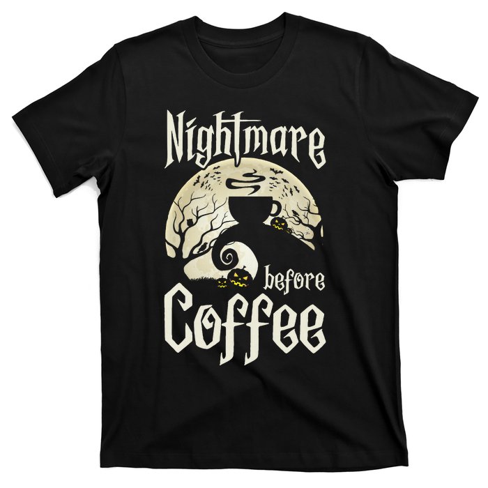 Cute Nightmare Before Coffee Halloween Funny Mug Gift T-Shirt