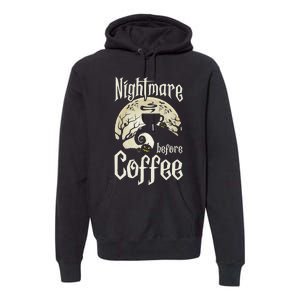 Cute Nightmare Before Coffee Halloween Funny Mug Gift Premium Hoodie