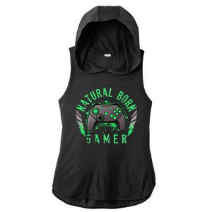 Cool Natural Born Gamer Ladies PosiCharge Tri-Blend Wicking Draft Hoodie Tank