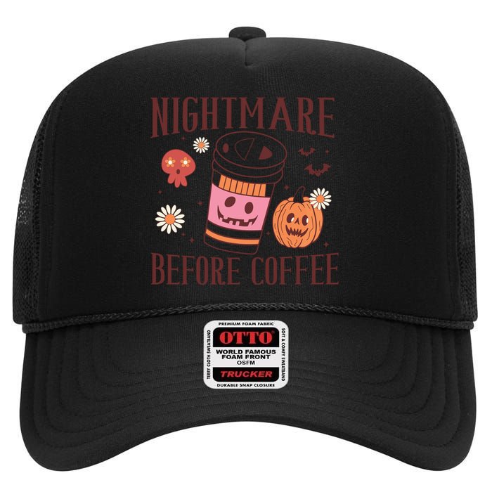 Cute Nightmare Before Coffee Halloween Funny Mug Gift High Crown Mesh Back Trucker Hat