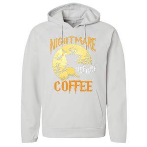 Cute Nightmare Before Coffee Halloween Funny Mug Gift  Performance Fleece Hoodie