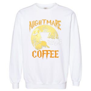 Cute Nightmare Before Coffee Halloween Funny Mug Gift  Garment-Dyed Sweatshirt