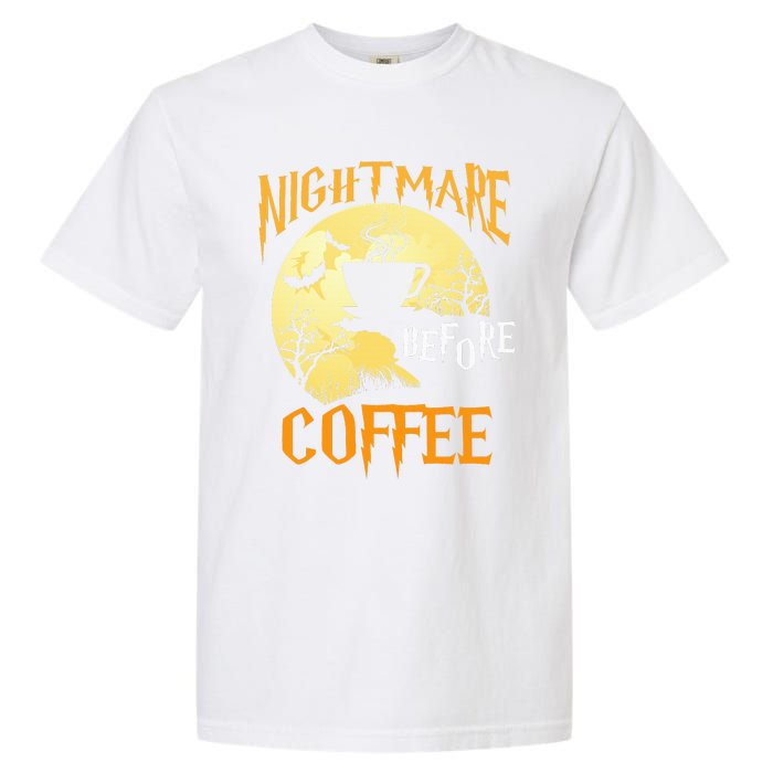 Cute Nightmare Before Coffee Halloween Funny Mug Gift  Garment-Dyed Heavyweight T-Shirt