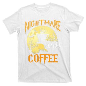 Cute Nightmare Before Coffee Halloween Funny Mug Gift  T-Shirt