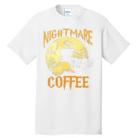 Cute Nightmare Before Coffee Halloween Funny Mug Gift  Tall T-Shirt