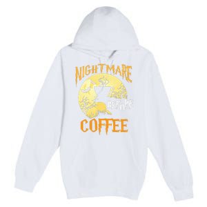 Cute Nightmare Before Coffee Halloween Funny Mug Gift  Premium Pullover Hoodie