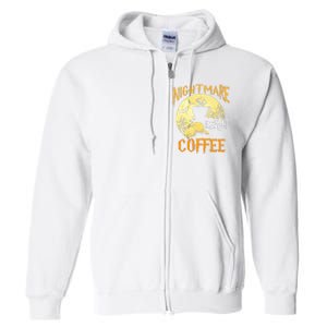 Cute Nightmare Before Coffee Halloween Funny Mug Gift  Full Zip Hoodie