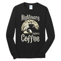 Cute Nightmare Before Coffee Halloween Funny Mug Gift Tall Long Sleeve T-Shirt