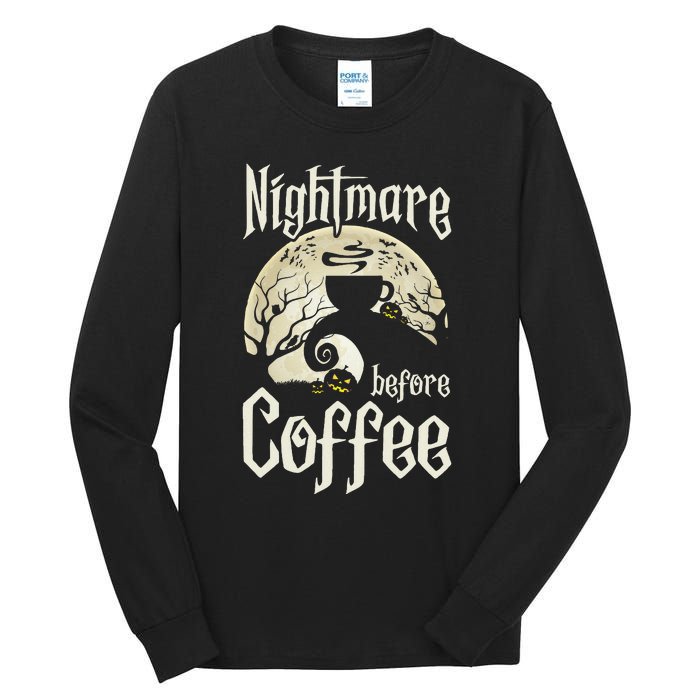 Cute Nightmare Before Coffee Halloween Funny Mug Gift Tall Long Sleeve T-Shirt