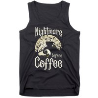 Cute Nightmare Before Coffee Halloween Funny Mug Gift Tank Top