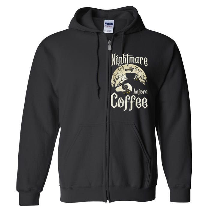 Cute Nightmare Before Coffee Halloween Funny Mug Gift Full Zip Hoodie