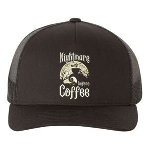 Cute Nightmare Before Coffee Halloween Funny Mug Gift Yupoong Adult 5-Panel Trucker Hat