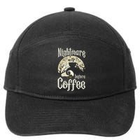 Cute Nightmare Before Coffee Halloween Funny Mug Gift 7-Panel Snapback Hat