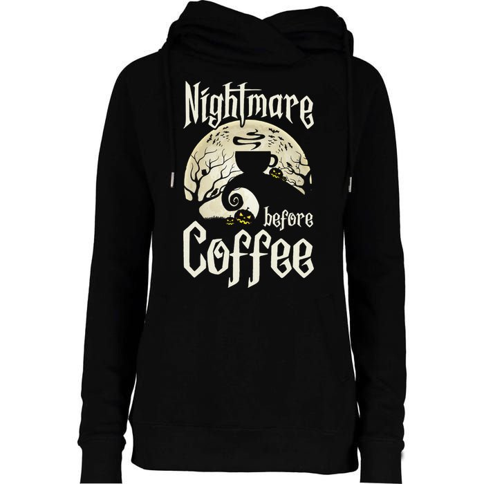 Cute Nightmare Before Coffee Halloween Funny Mug Gift Womens Funnel Neck Pullover Hood