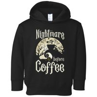 Cute Nightmare Before Coffee Halloween Funny Mug Gift Toddler Hoodie