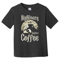 Cute Nightmare Before Coffee Halloween Funny Mug Gift Toddler T-Shirt