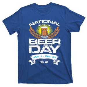 Celebrate National Beer Day All Year Un Ing Cool Gift T-Shirt