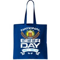 Celebrate National Beer Day All Year Un Ing Cool Gift Tote Bag