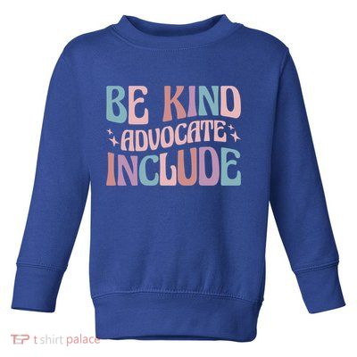 Celebrate Neurodiversity Be Kind Advocate Include Gift Toddler Sweatshirt
