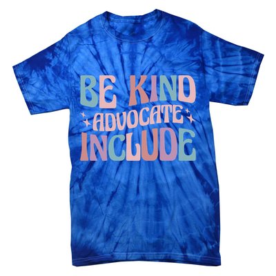 Celebrate Neurodiversity Be Kind Advocate Include Gift Tie-Dye T-Shirt