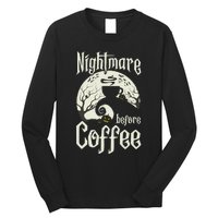 Cute Nightmare Before Coffee Halloween Funny Mug Gift Long Sleeve Shirt