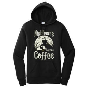 Cute Nightmare Before Coffee Halloween Funny Mug Gift Women's Pullover Hoodie