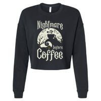 Cute Nightmare Before Coffee Halloween Funny Mug Gift Cropped Pullover Crew