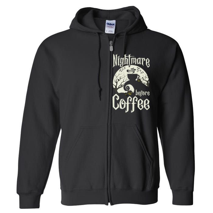 Cute Nightmare Before Coffee Halloween Funny Mug Gift Full Zip Hoodie