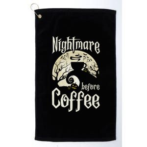 Cute Nightmare Before Coffee Halloween Funny Mug Gift Platinum Collection Golf Towel