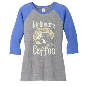 Cute Nightmare Before Coffee Halloween Funny Mug Gift Women's Tri-Blend 3/4-Sleeve Raglan Shirt