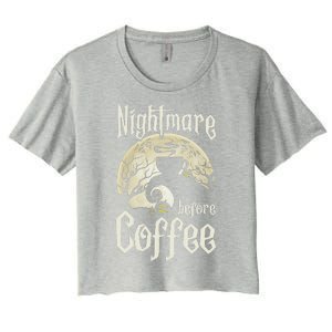 Cute Nightmare Before Coffee Halloween Funny Mug Gift Women's Crop Top Tee