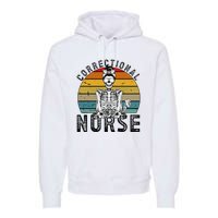 Correctional Nurse Corrections Nurse Correctional Nursing Premium Hoodie