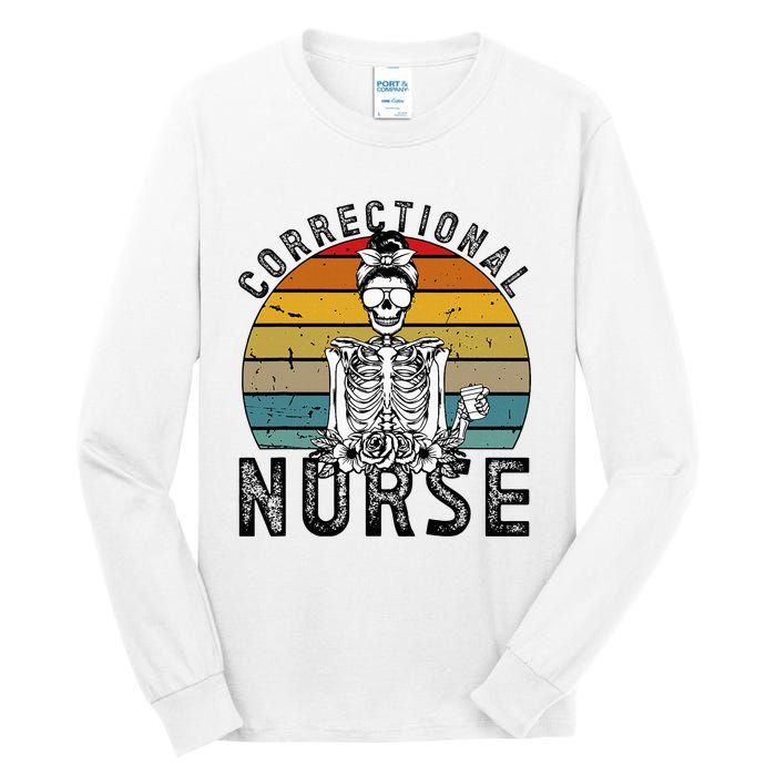 Correctional Nurse Corrections Nurse Correctional Nursing Tall Long Sleeve T-Shirt