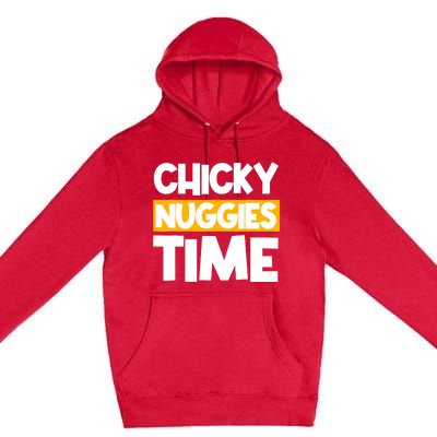 Chicky Nuggies Chicken Nuggets Lover Baked Fried Breaded Premium Pullover Hoodie