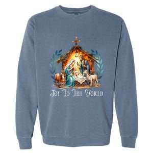 Christmas Nativity Christian Birth Of Jesus Joy To The World Garment-Dyed Sweatshirt