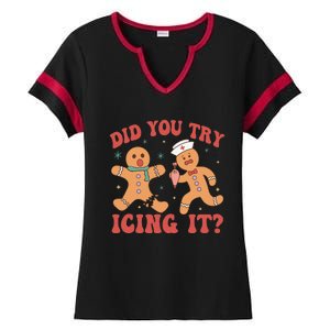 Cute Nurse Christmas Did You Try Icing It  Christmas Nurse Nicu Nurse Christmas Ladies Halftime Notch Neck Tee