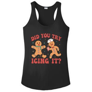 Cute Nurse Christmas Did You Try Icing It  Christmas Nurse Nicu Nurse Christmas Ladies PosiCharge Competitor Racerback Tank