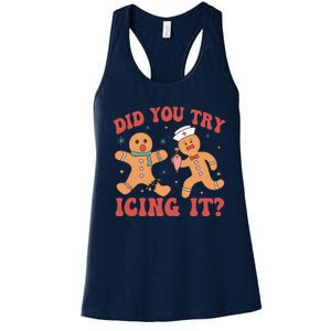 Cute Nurse Christmas Did You Try Icing It  Christmas Nurse Nicu Nurse Christmas Women's Racerback Tank