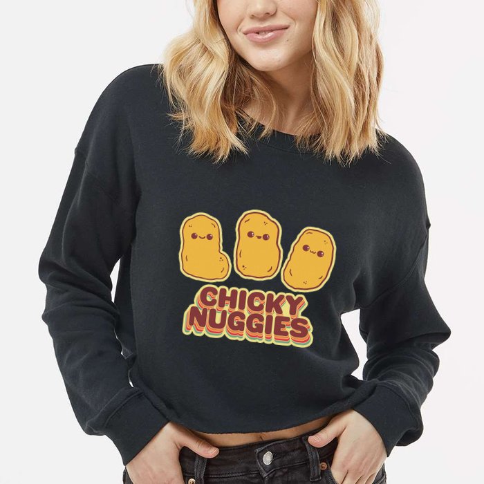 Chicky Nuggies Cute Retro Kawaii Chicken Nuggets Nuggs Meme Cropped Pullover Crew
