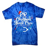 Christmas Nurse Clothing Er Nurse Christmas Gift Tie-Dye T-Shirt