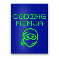 Coding Ninja Computer Programming Web Developer Coder Coding Gift Poster