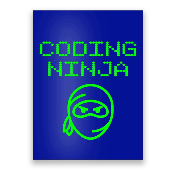 Coding Ninja Computer Programming Web Developer Coder Coding Gift Poster