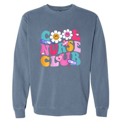 Cool Nurse Club Healthcare Nurse Life Garment-Dyed Sweatshirt