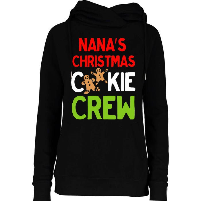 Cute Nana's Christmas Cookie Crew for Grand and Families  Womens Funnel Neck Pullover Hood