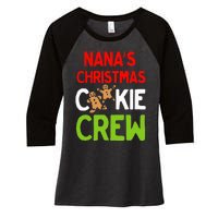 Cute Nana's Christmas Cookie Crew for Grand and Families  Women's Tri-Blend 3/4-Sleeve Raglan Shirt